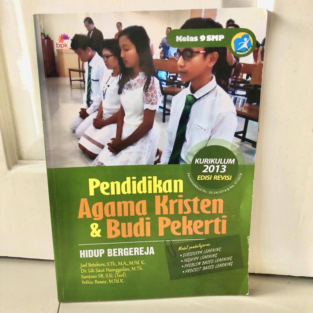 Pendidikan Agama Kristen & Budi Pekerti Hidup Bergereja Kelas 9 / 3 SMP BPK Gunung Mulia
