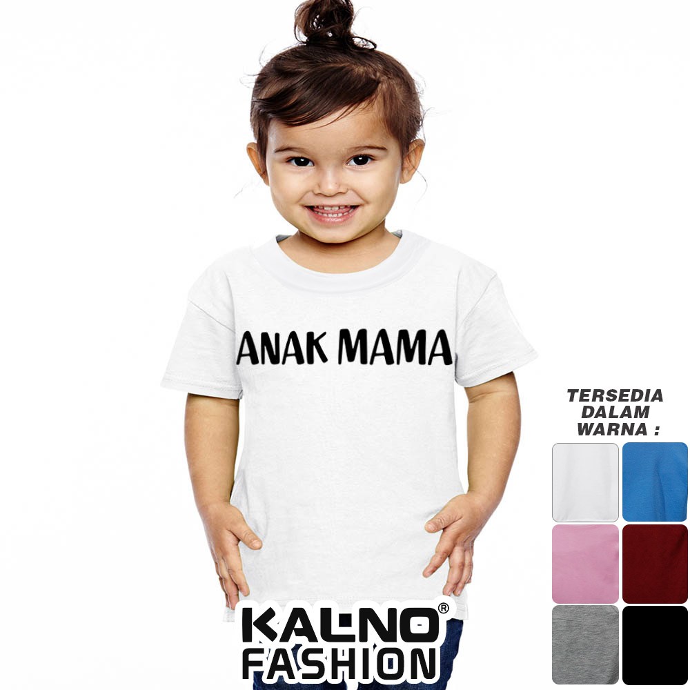 Baju Anak Print Sablon MAMA 001 - Anak Anak Umur 1 - 5 Tahun Ukuran SML Bahan Katun Polyester