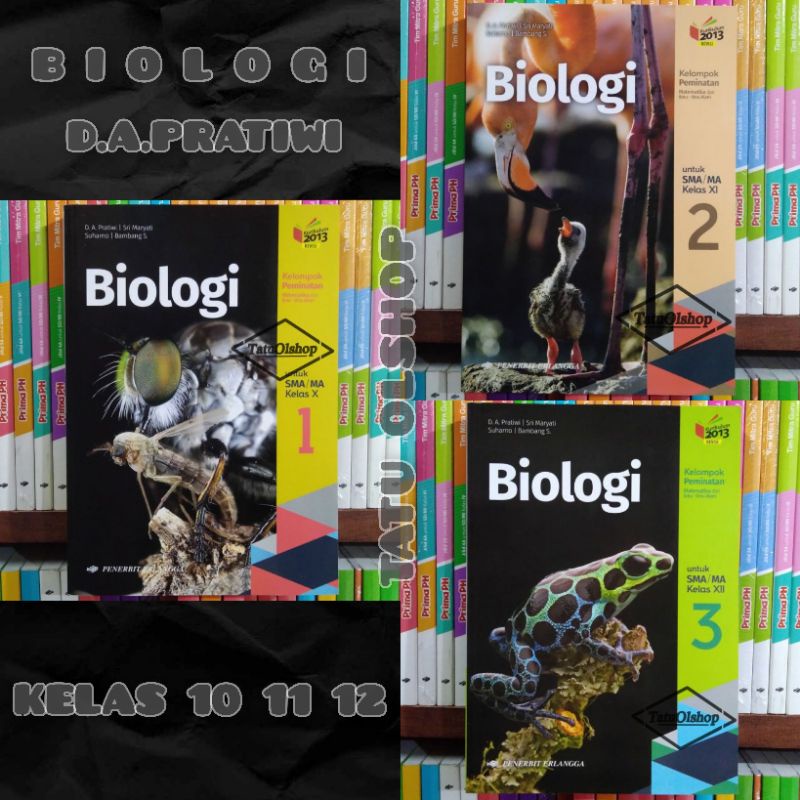 Buku Biologi D A Pratiwi SMA Kelas 10 11 12 X XI XII 1 2 3 Kurikulum 2013 Revisi Original