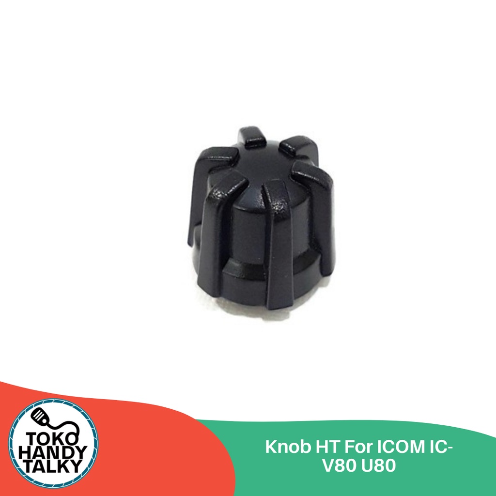 KNOB HT FOR ICOM IC-V80 U80 NEW