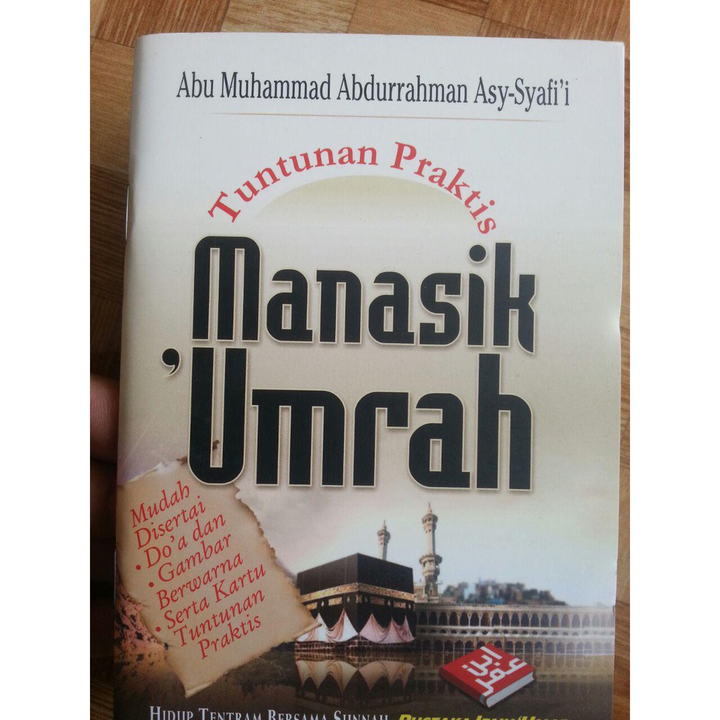 TUNTUNAN PRAKTIS MANASIK UMRAH | PUSTAKA IBNU UMAR | MANASIK UMRAH