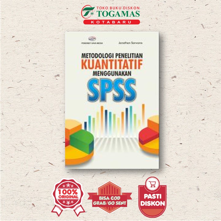 Metodologi Penelitian Kuantitatif Menggunakan Spss - Andri Kristanto - Cv.Gava Media