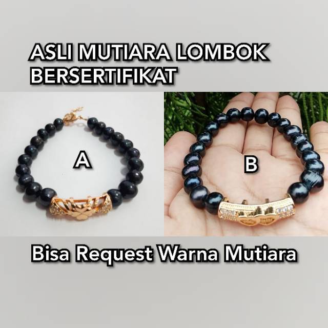 G71 BERSERTIFIKAT GELANG MUTIARA ASLI ALAMI AIR TAWAR LOMBOK GELANG MUTIARA HITAM PERHIASAN CEWEK