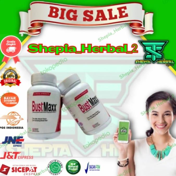 Silahkan Order] BustMaxx Asli Bust Maxx Suplemen Pembesar Pengencang Payudara Terbaik