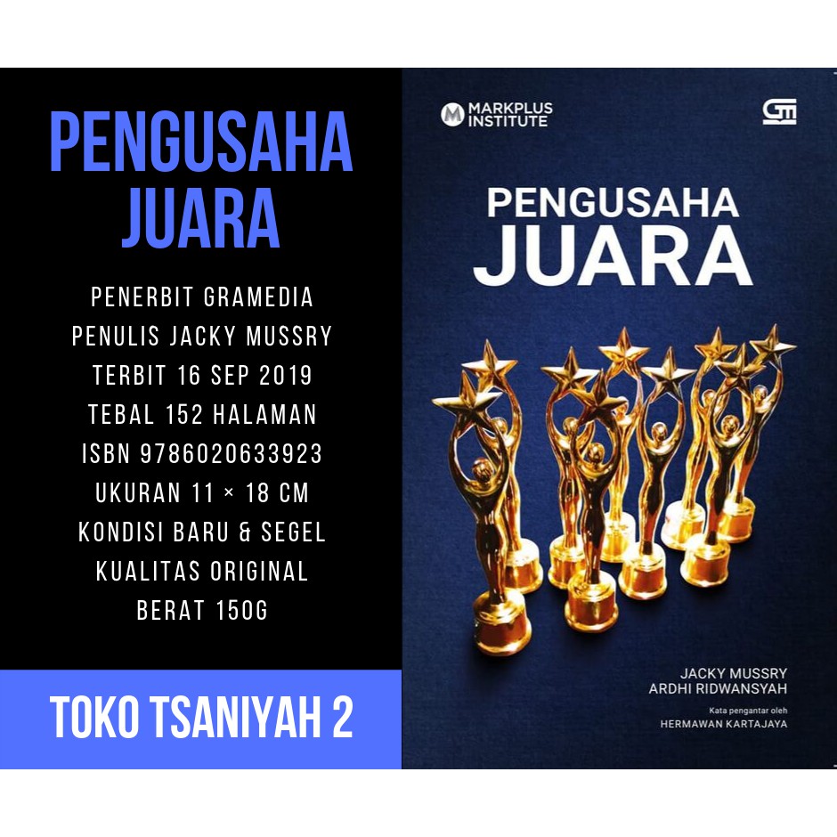 Buku Motivasi Sukses Pengusaha Juara Jacky Mussry Dan Ardhi