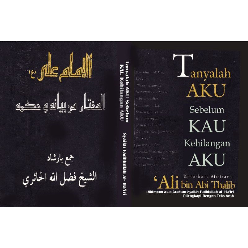 Tanyalah aku sebelum kau kehilangan aku - ali bin abi thalib