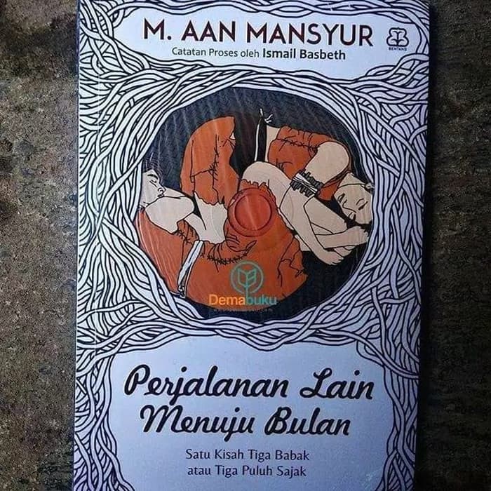Buku Perjalanan Lain Menuju Bulan - M. Aan Mansyur