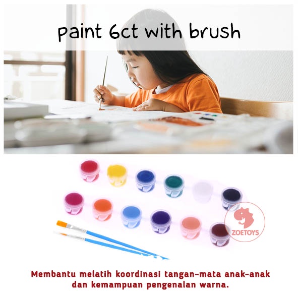 Zoetoys Paint 6ct With Brush | Kids Painting Color Kit | Acrylic Colour Set 6 Warna Kanvas Canvas Kuas Peralatan Lukis Cat Akrilik Melukis Anak Fingerpaint | Mainan Edukasi