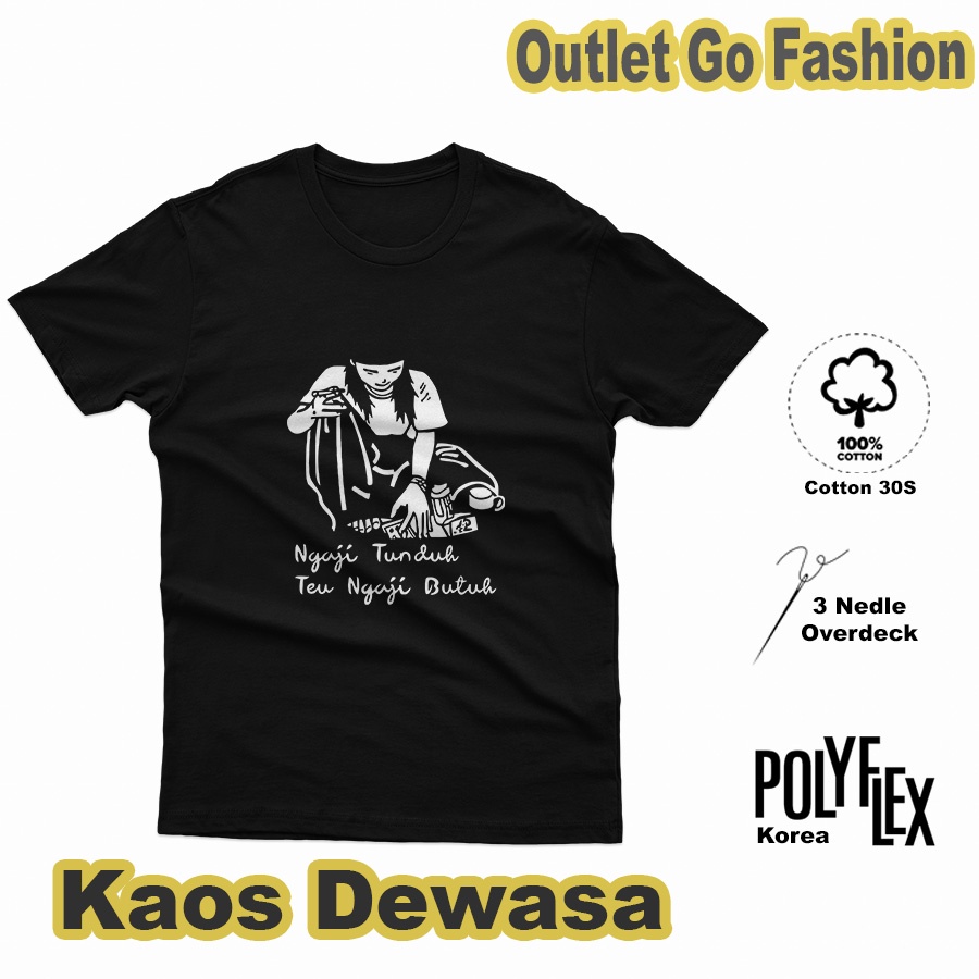 Baju Kaos Pria Distro Kaos Santri Sunda - Ngaji Tunduh Teu Ngaji Butuh Murah Simple Custom