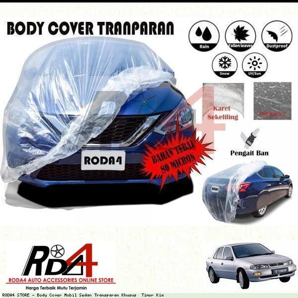 Body Cover Mobil Sedan Transparan Khusus Timor