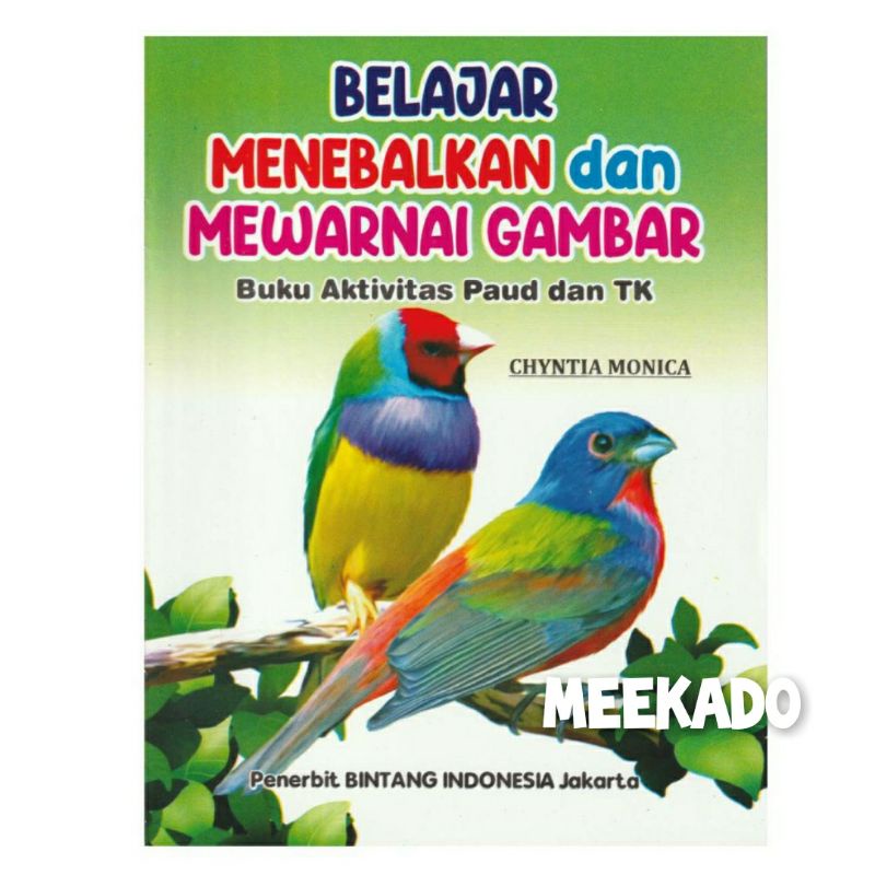 

Buku Belajar Menebalkan Dan Mewarnai Gambar Aktivitas Paud Dan TK Meekado
