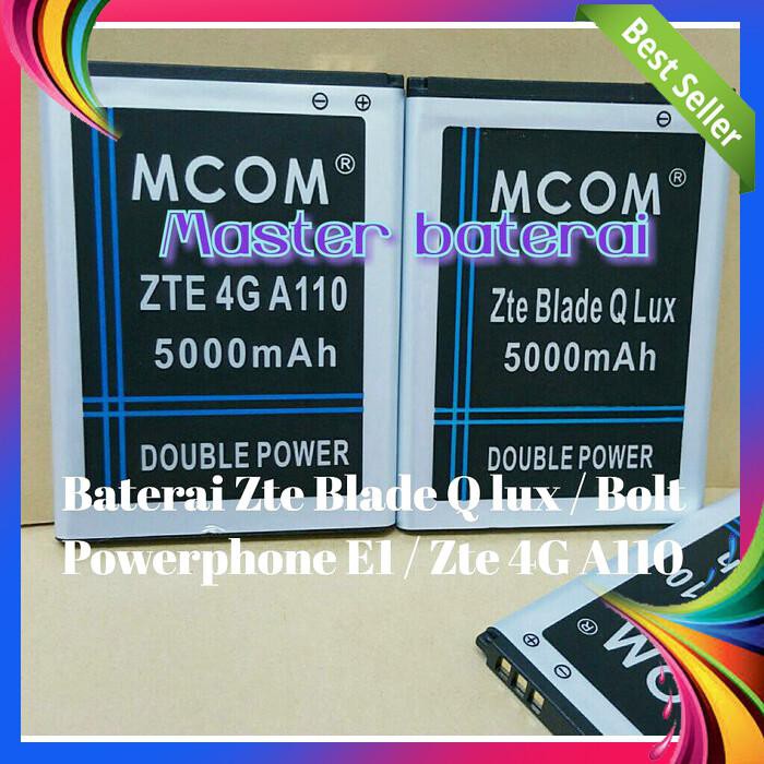 BATERAI ZTE 4G A110 ZTE BLADE Q LUX QLUX BOLT POWERPHONE E1 DOUBLE IC