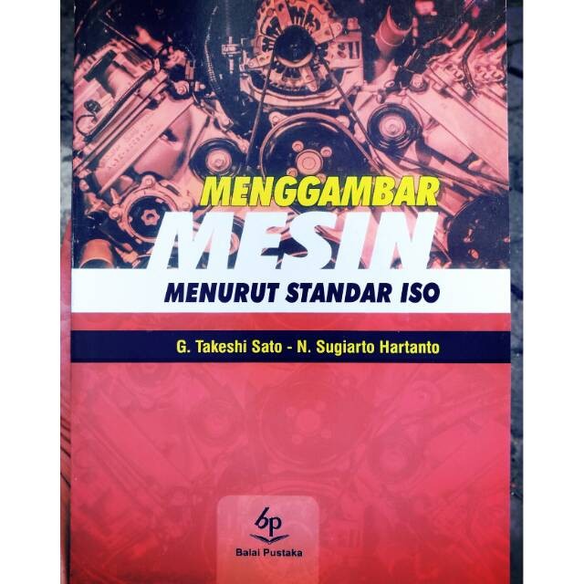 

Menggambar Mesin Menurut Standar ISO by Takeshi Sato