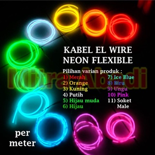 Kabel EL Wire Flexible Neon Per Meter