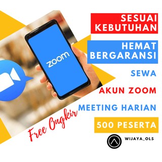 Sewa akun Zoom Meeting Pro Harian 500 Peserta Free ongkir Legal Resmi