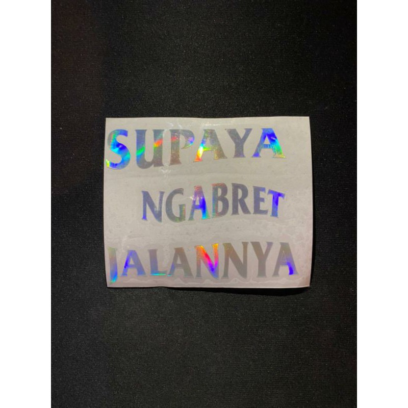 

STIKER "SUPAYA NGABRET JALANNYA