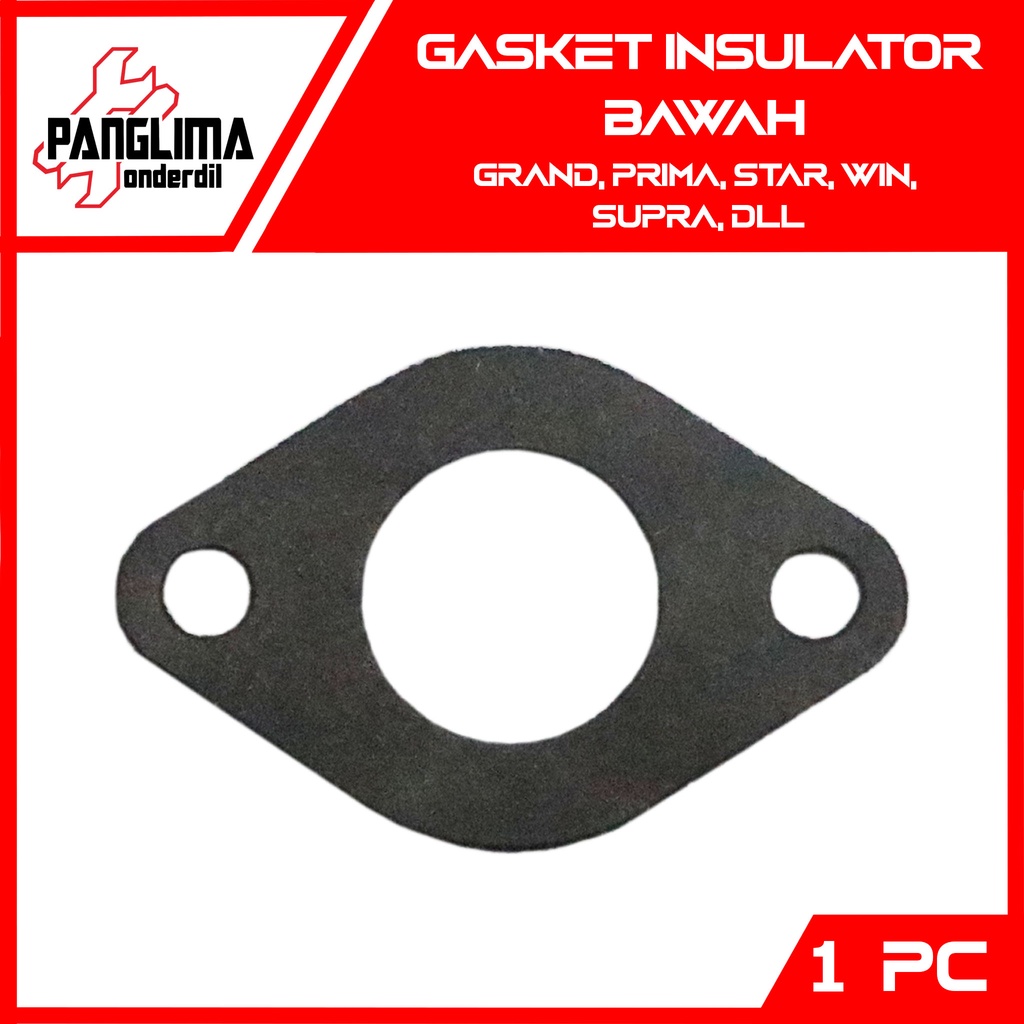 Gasket Insulator Bawah Grand &amp; Prima &amp; Star &amp; Win &amp; Supra Lama-X &amp; Legenda Paking-Packing Manipul-Intake-Manipol