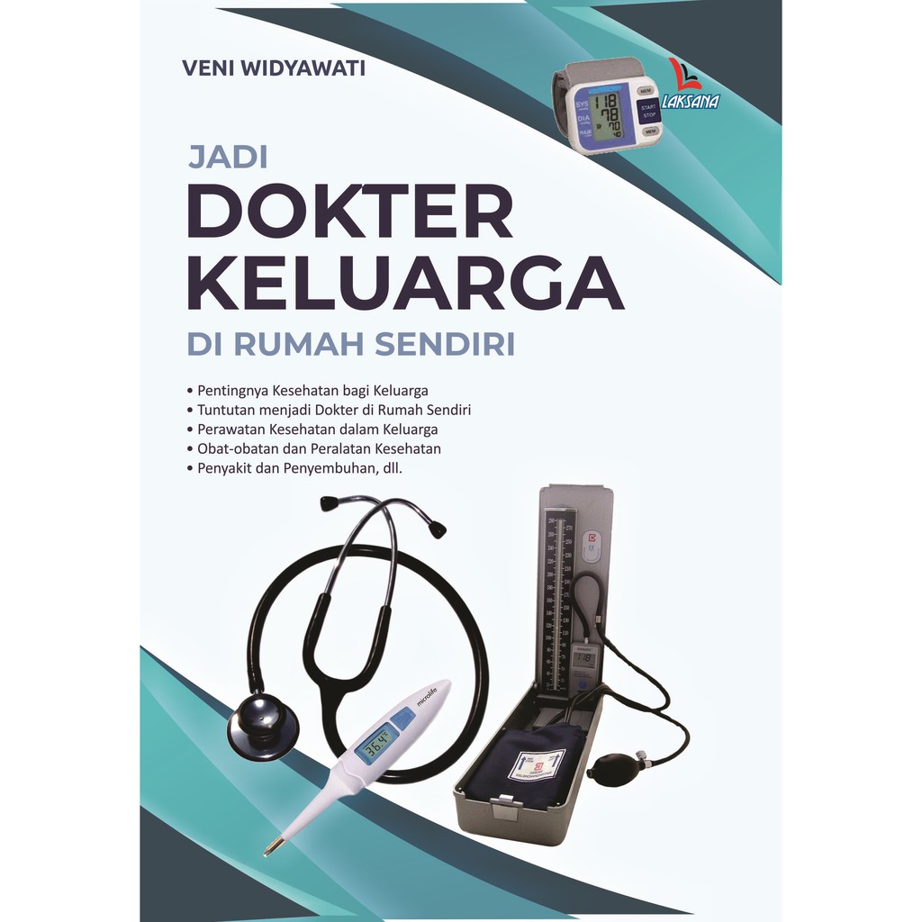 

Jadi Dokter Keluarga di Rumah Sendiri