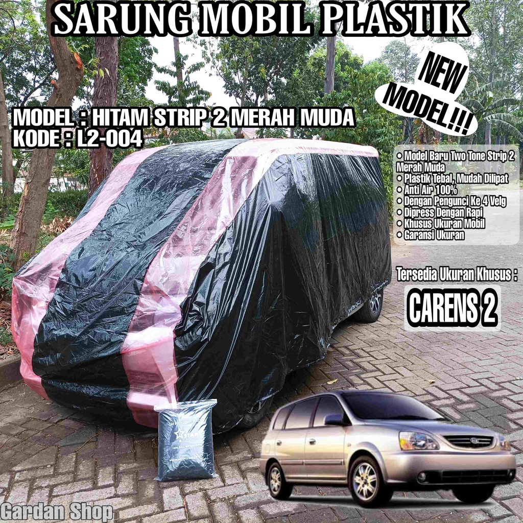 Sarung Mobil Plastik CARENS 2 Hitam Strip 2 Merah Muda Full Anti Air Full Waterproof