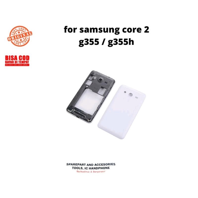 CASING CASSING HOUSING SAMSUNG CORE 2 G355 G355H KUALITAS TERBAIK