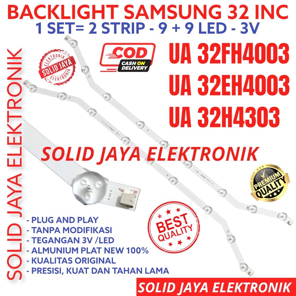 BACKLIGHT TV SAMSUNG LED 32 INC UA 32FH4003 32EH4003 32H4303 LAMPU BL 9K 3V BENGKOK UA32FH4003 UA32EH4003 UA32H4303 UA-32FH4003 UA-32EH4003 UA-32H4303 SAMSUNG 32 INCH IN 9 KANCING VOLT