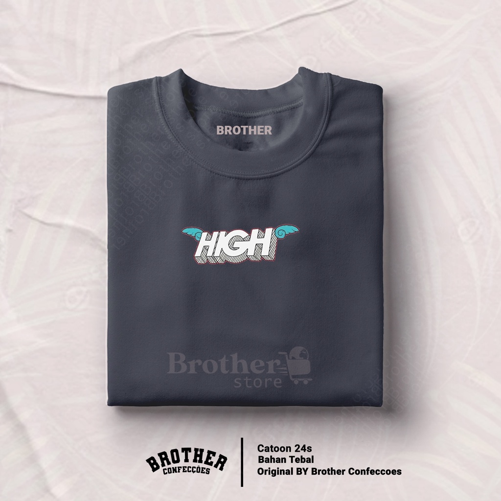 Brother Store Kaos Distro Pria - KAOS COWOK - Kaos Kata Kata - HIGH Premium