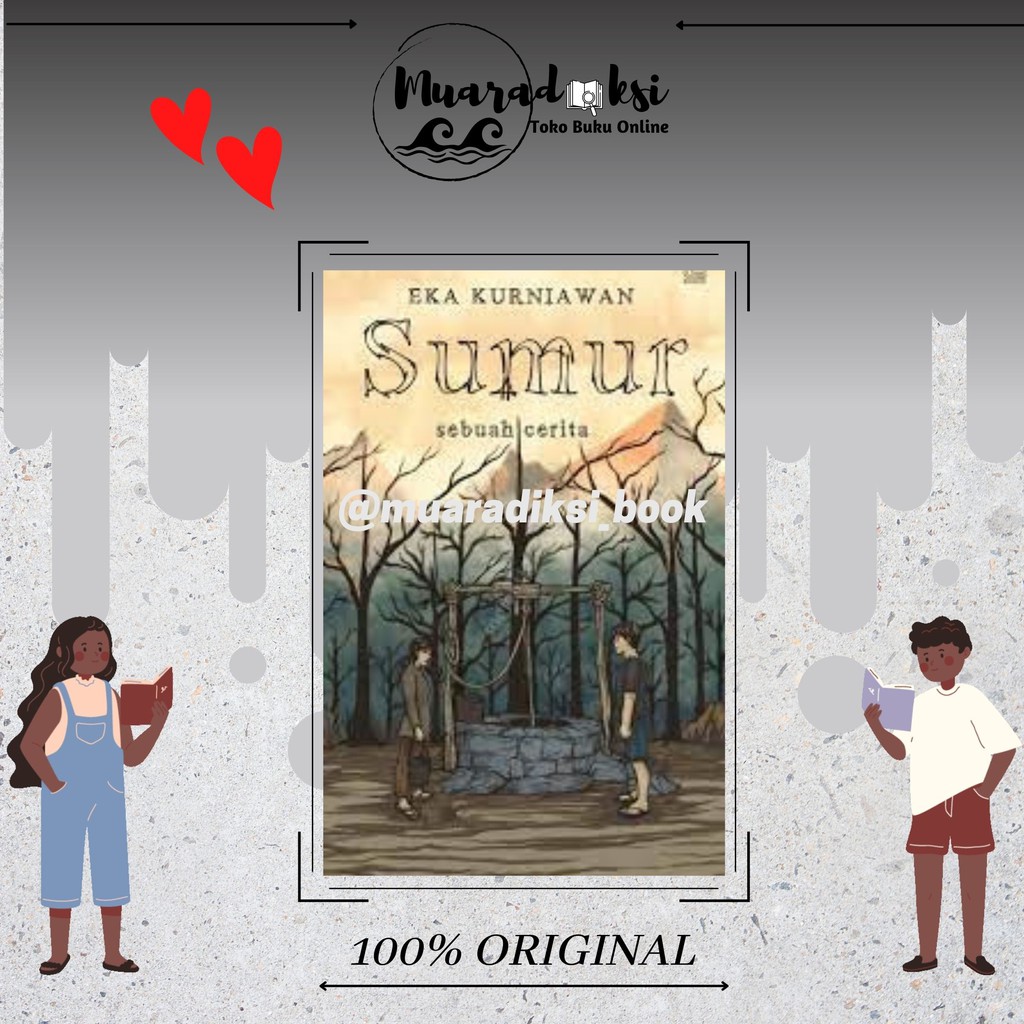 SUMUR - Eka Kurniawan