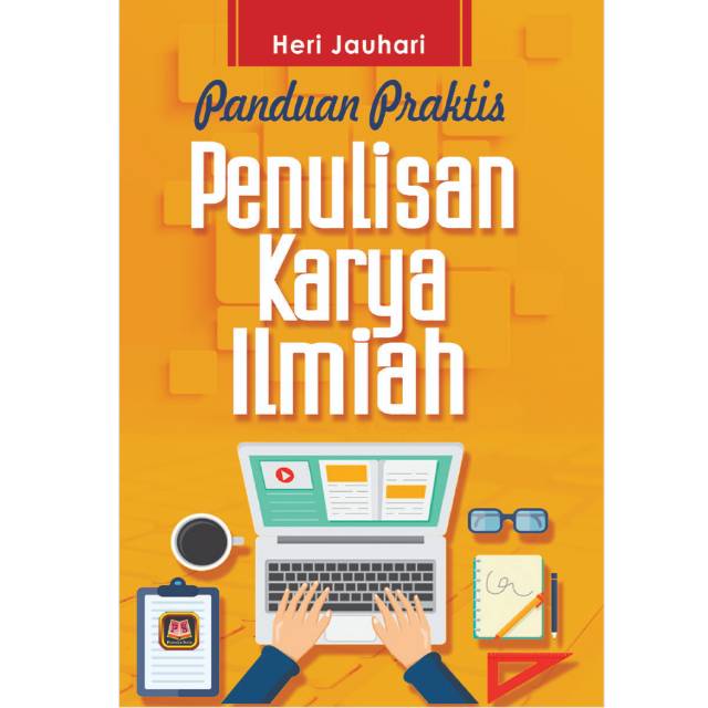 

Buku panduan praktis penulisan karya ilmiah