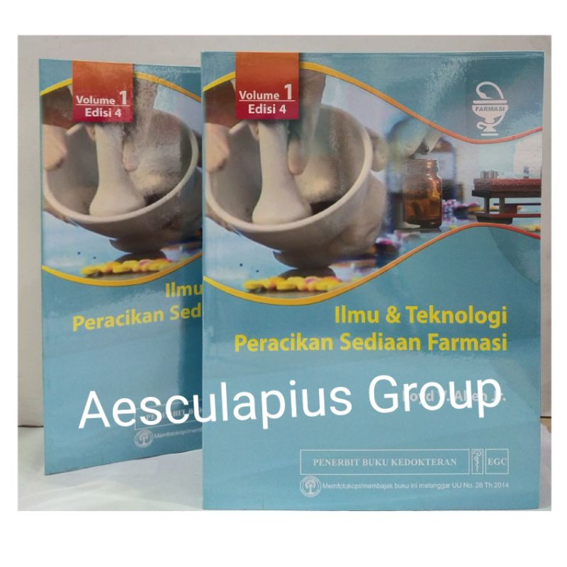 Ilmu dan Teknologi Peracikan Sediaan Farmasi Vol.1/EGC