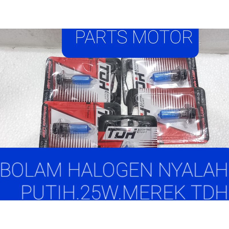 Bolam Halogen.25W Merek TDH H6.Nyalah Putih