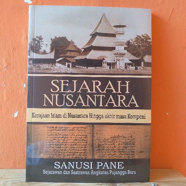 Jual Sejarah Nusantara Kerajaan Islam Di Nusantara Akhir Masa Kompeni