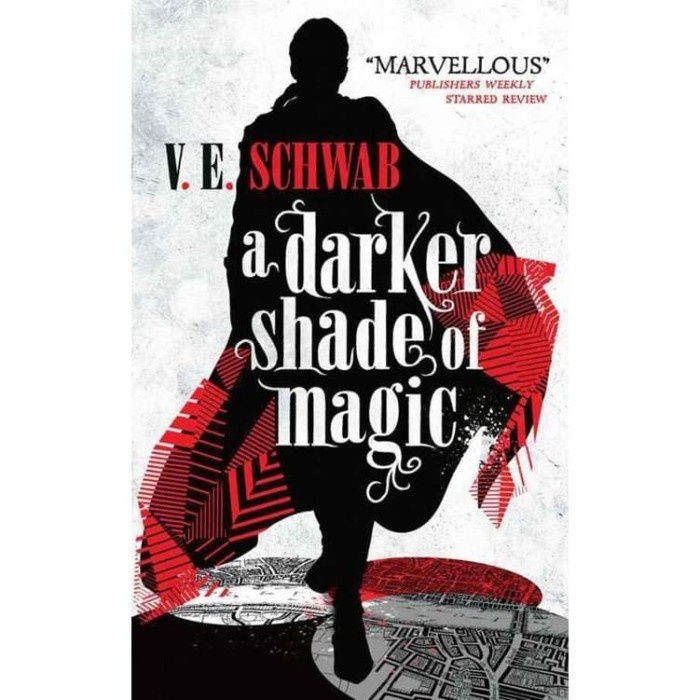 (A Darker Shade of Magic 1) Victoria Schwab - A Darker Shade of Magic (SC)