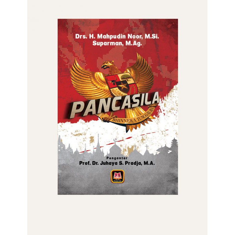 PANCASILA Drs. H. Mahpudin Noor, M•Si & Suparman, M•Ag. PUSTAKA SETIA ORIGINAL