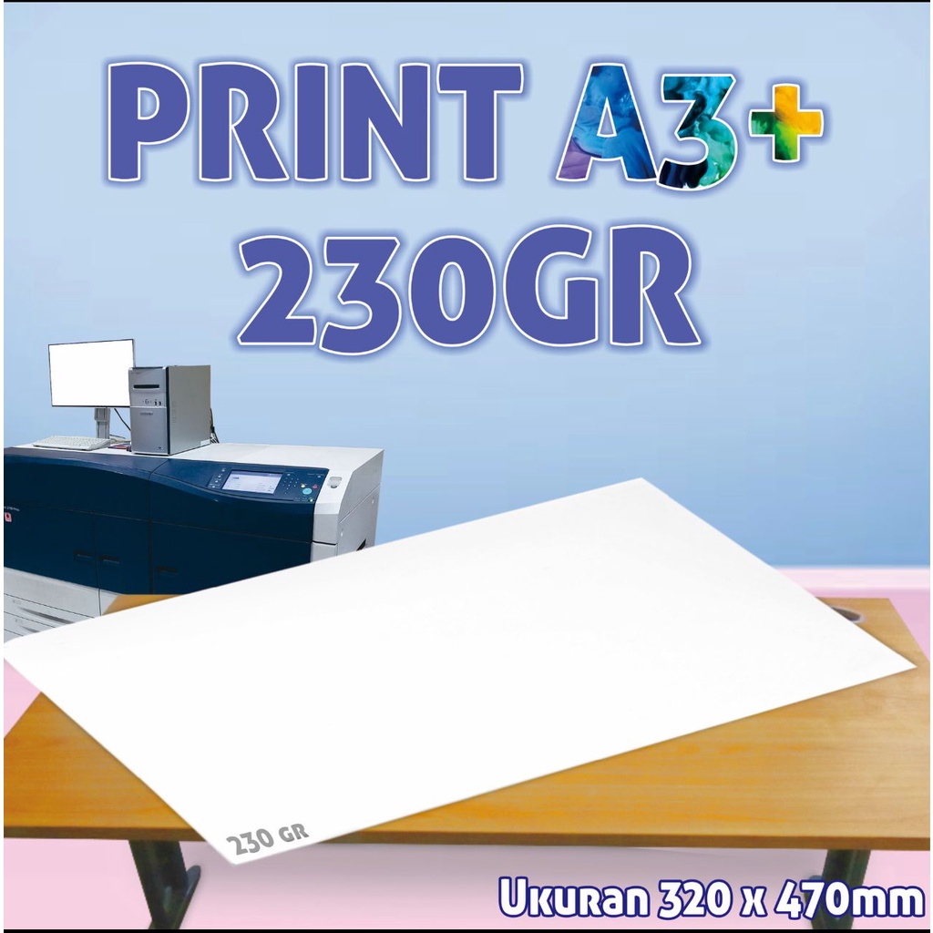 DIGITAL PRINT A3+ A3 KERTAS ART PAPER CARTON 230 GR / KONSTRUK 230 GR TERMURAH