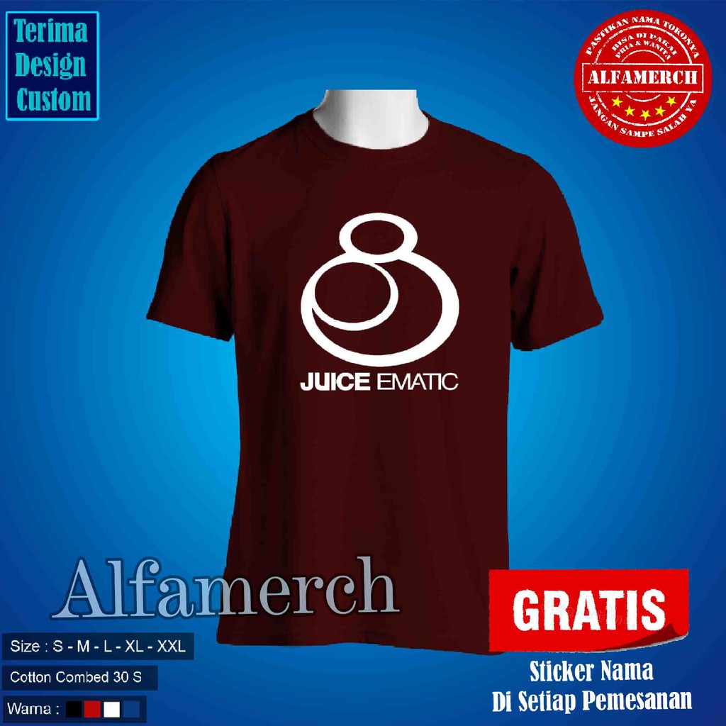 MURAH Baju / KAOS JUICE EMATIC KEREN ALFAMERCH
