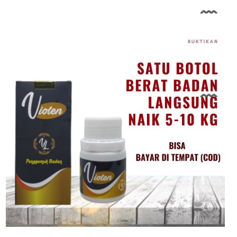 PENGGEMUK BADAN VIOLEN