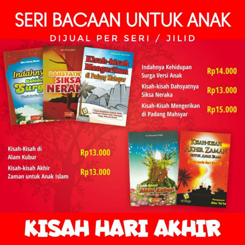 Buku KISAH-KISAH HARI AKHIR - attuqa - cerita hari kiamat - kisah di alam kubur - kisah akhir zaman untuk anak islam - indahnya kehidupan surga versi anak - dahsyatnya siksa neraka - kisah mengerikan di padang mahsyar - bacaan anak