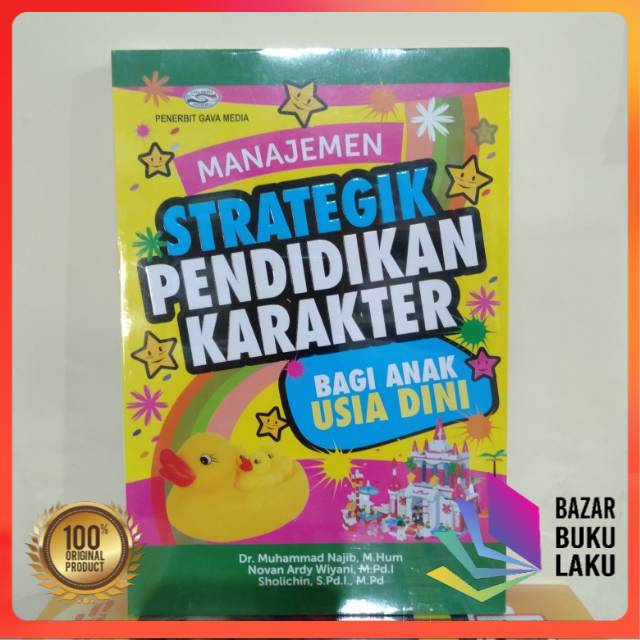 Manajemen Strategik Pendidikan Karakter Bagi Anak Usia Dini