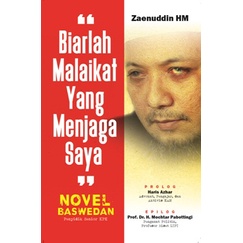 

NOVEL BASWEDAN: BIARLAH MALAIKAT YANG MENJAGA SAYA