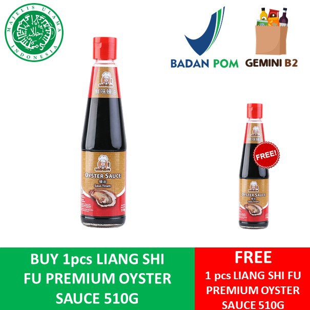 BUY 1 GET 1 FREE - Liang Shi Fu Premium Oyster Sauce / Saus Tiram 510G HALAL