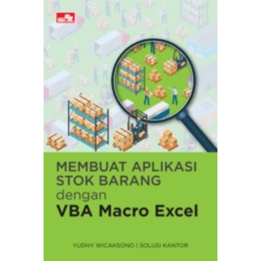 Membuat Aplikasi Stok Barang dengan VBA Macro Excel

