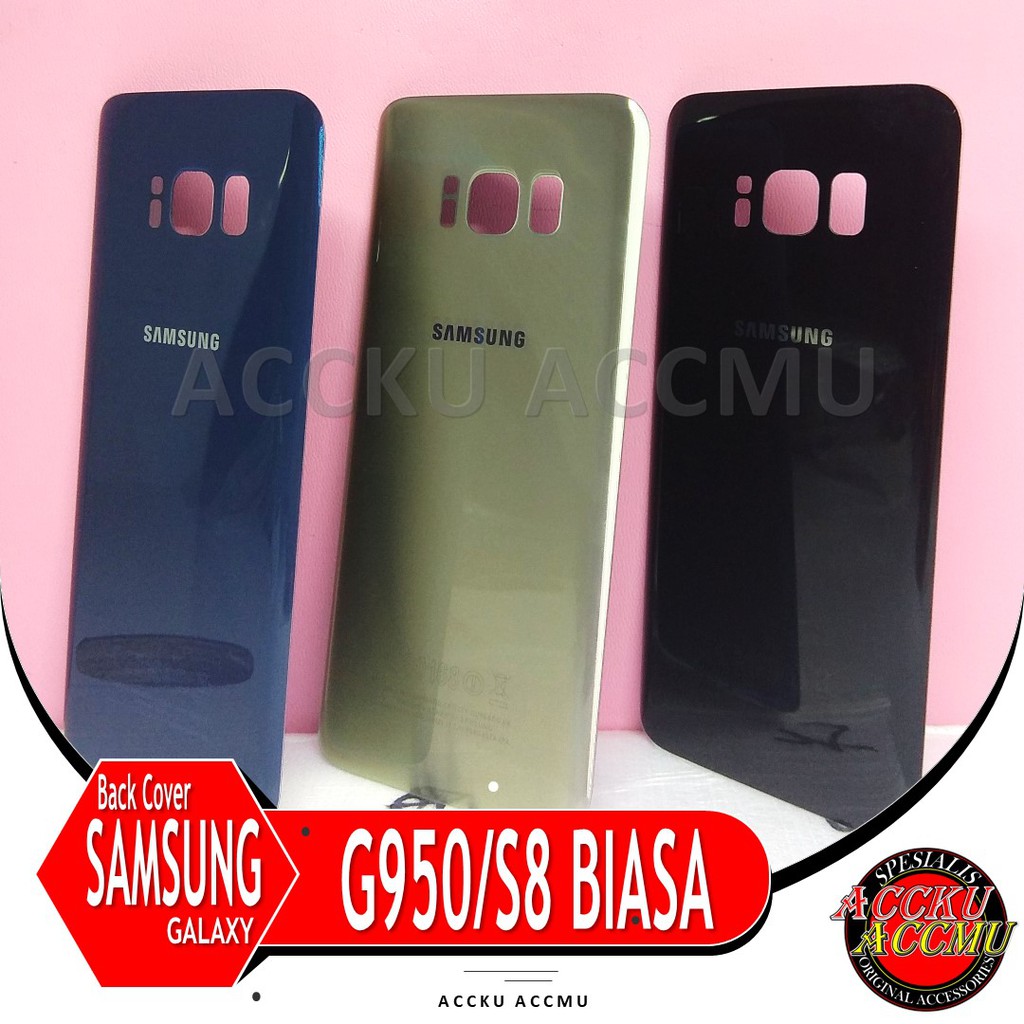 TUTUP BELAKANG BACK COVER SAMSUNG GALAXY S8 G950F ORIGINAL