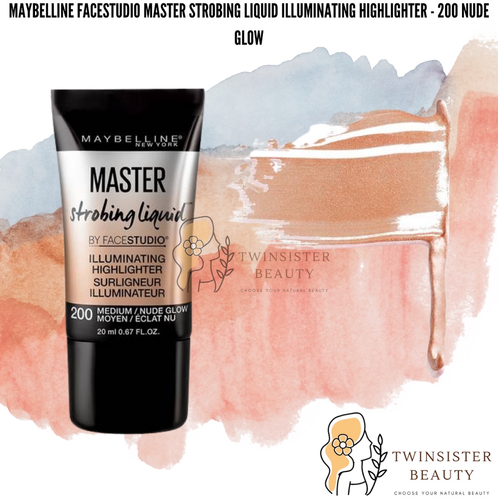 (TSM) MAYBELLINE FACESTUDIO MASTER STROBING LIQUID ILLUMINATING HIGHLIGHTER - 200 NUDE GLOW