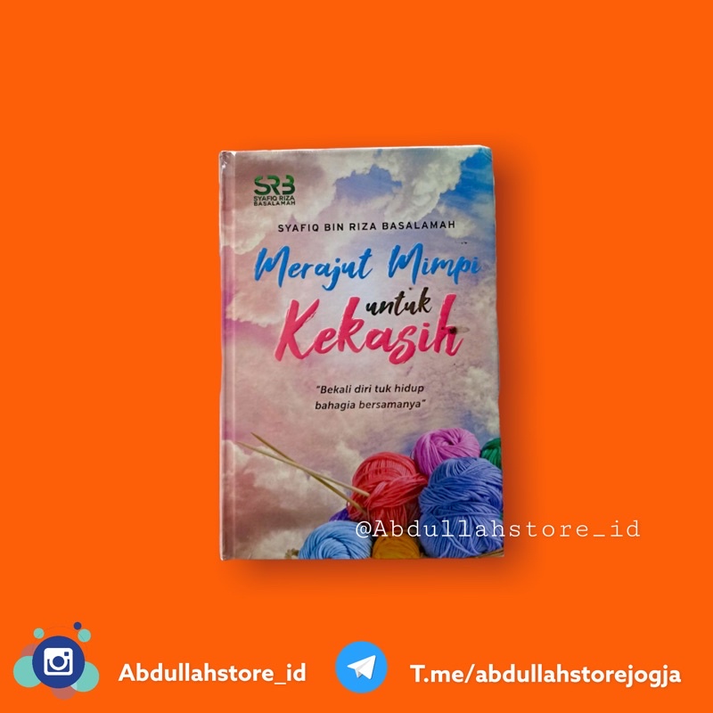 Buku Merajut Mimpi Untuk Kekasih (Bekali diri tuk hidup bahagia bersamanya) - Limited Edition