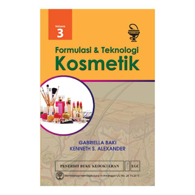 Formulasi dan Teknologi Kosmetik Vol 3