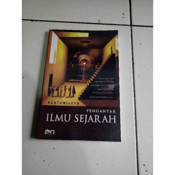 PENGANTAR ILMU SEJARAH (KUNTOWIJOYO)