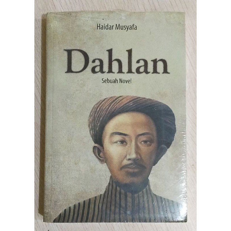 Dahlan ; Sebuah Novel