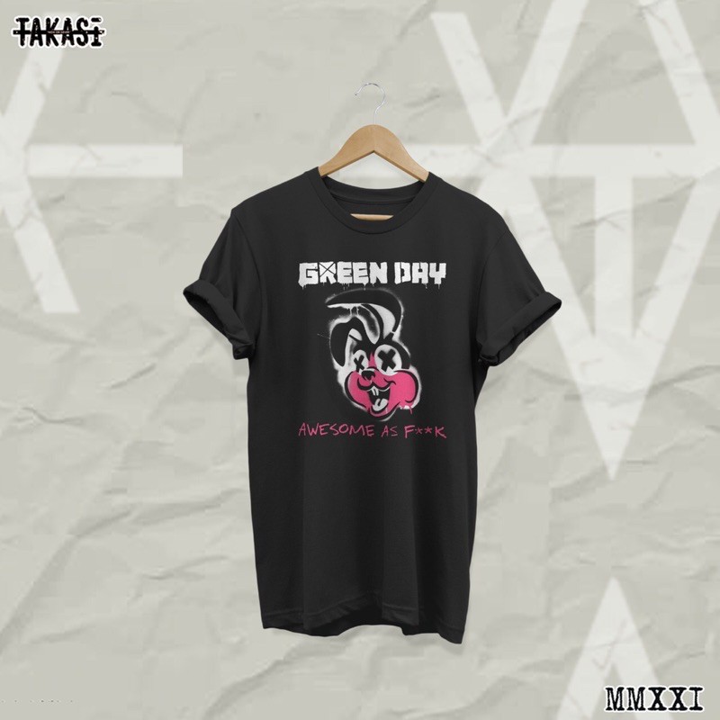 TSHIRT / KAOS BAND GREENDAY - Awesome As F**k / TSHIRT PRIA / KAOS PRIA / BRAND TAKASI