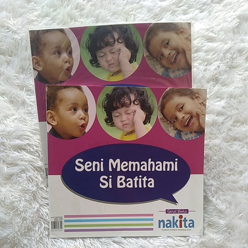 Serial Buku Nakita - Panduan Tumbuh Kembang Anak - Seni Memahami Si Batita