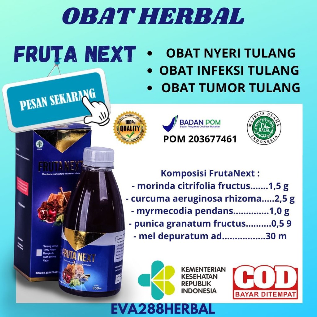 Pengobatan Alternatif Obat Nyeri Tulang - Tumor Tulang - Infeksi Tulang /FrutaNext/FRUTANEXT